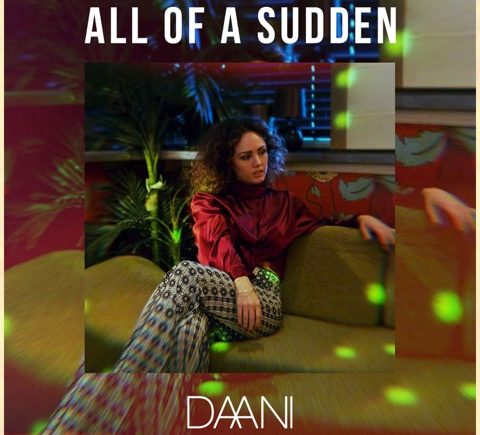 DAANI single cover All of a Sudden